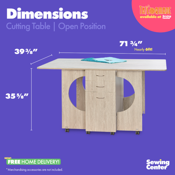 Cutting Table's open dimensions from Tailormade Sewing Furniture- available at Sewing Center. Cutting Table features an expansive cutting worksurface, front and back storage, and efficient gatelegs. Now with hassle-free home delivery.